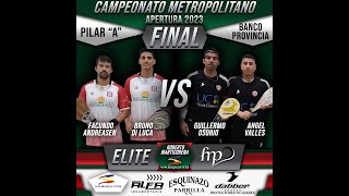 Torneo Apertura 2023 Categoria ELITE Final Pilar "A" vs Bco Provincia Sets: 2-1
