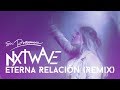 Eterna Relación (Remix) - Su Presencia NxtWave | Video Oficial