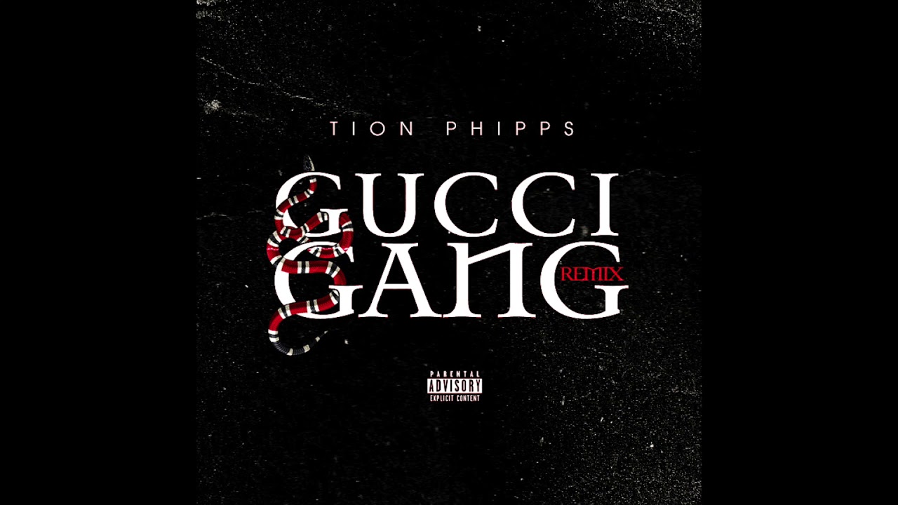 Tion Phipps - Gucci Gang (Remix)