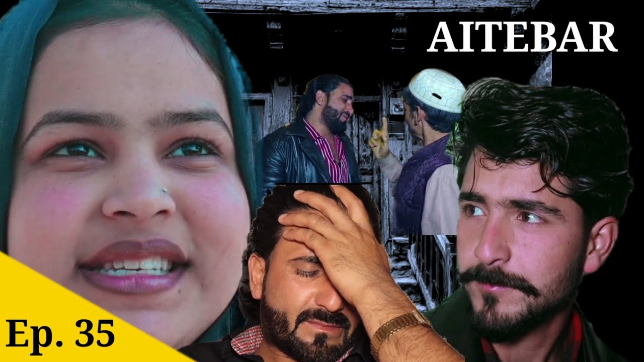 Kashmiri drama ||AITEBAR ||saima || wasim || ep.35