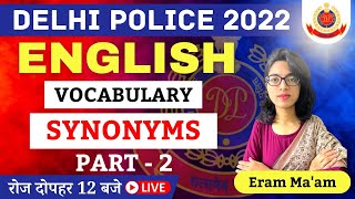 Delhi police English Class | Synonyms | Part-2 I  by Eram Ma'am