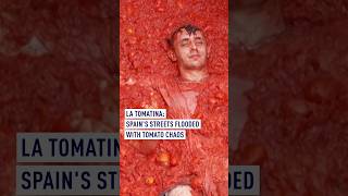 La Tomatina: Spains Streets Flooded With Tomato Chaos