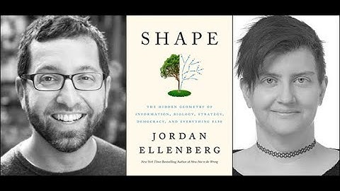 Jordan Ellenberg, "Shape: The Hidden Geometry of Information, Biology, Strategy, Democracy, and..."