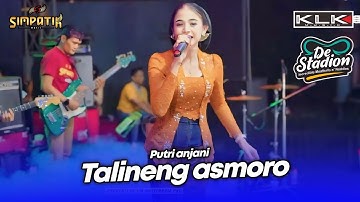 TALINENG ASMORO - PUTRI ANJANI - LIVE SIMPATIK MUSIC KLK AUDIO - BAKSO DE STADION BATU MALANG