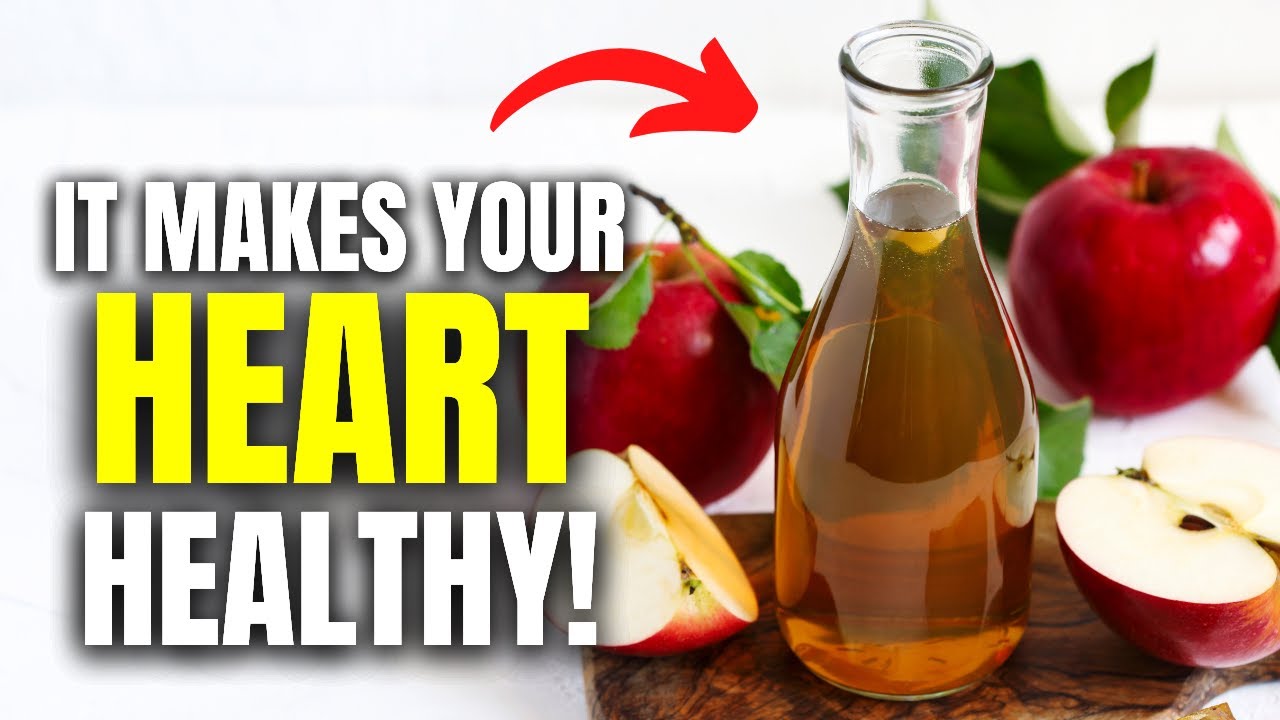 What Does Apple Cider Vinegar Do To Your Body Healthy Heart Tips