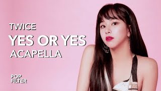 TWICE - YES or YES (Clean Acapella)