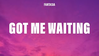 Fantasia - Got Me Waiting (Lyrics)