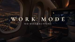 Work Mode Music | No Distractions, Deep Focus And Productive Flow
