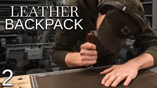 Learning how to make a leather backpack! Part 2