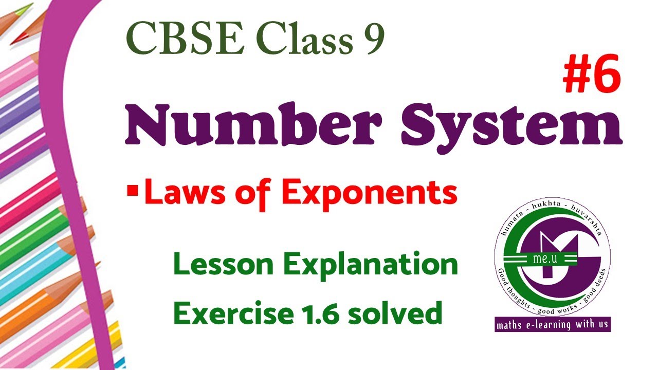 Number System | CBSE(NCERT)Class 9 | Laws of Exponents | P6 | me.u