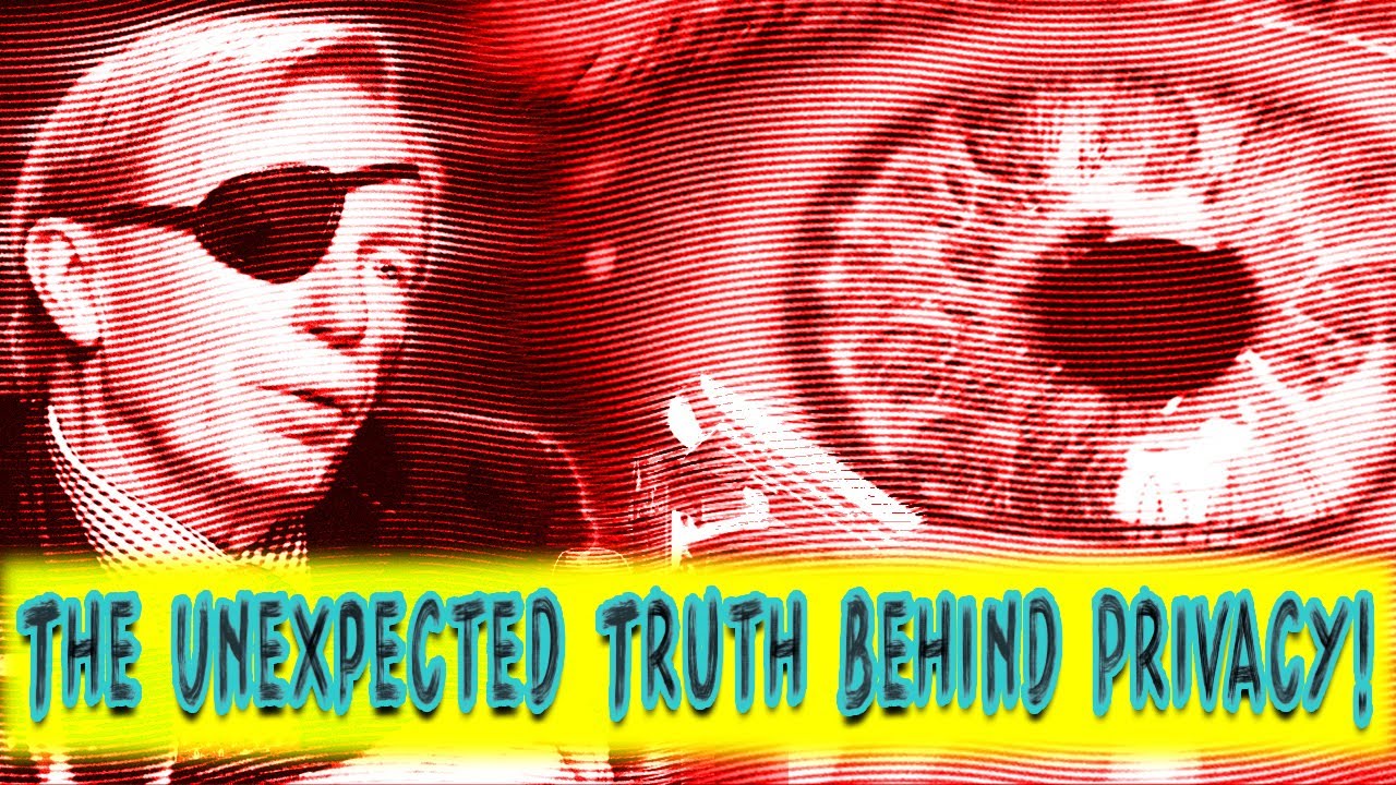 THE SHOCKING TRUTH ABOUT PRIVACY! YouTube