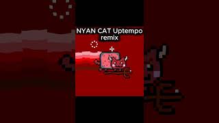 NYAN CAT on Ke**min (Uptempo) -DJ Nukx