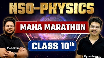 Complete NSO Physics - Class 10th | SOF Marathon 🔥