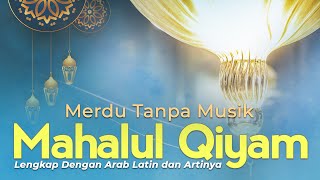 Mahalul Qiyam - Ya Nabi Salam Alaika || Full Dengan Lirik Arab Latin dan Terjemahan, Tanpa Musik