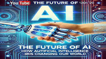 "The Future of AI: How Artificial Intelligence is Changing Our World | AI Explorer"