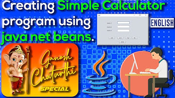 HOW TO CREATE A SIMPLE CALCULATOR USING .net beans | JAVA ZONE | EP-2 | KNOWLEDGE ON | ENGLISH |