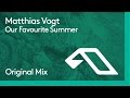 Matthias Vogt - Our Favourite Summer