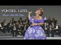 YГјksel Uzel ГњzГјldГјДџГјn Ећeye Bak YГјksel Uzel ГњzГјldГјДџГјn Ећeye Bak
