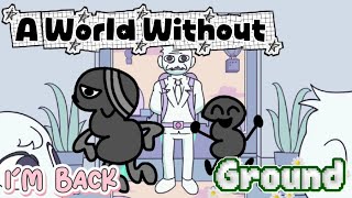 A World Without... Ground (Episode 1) [Season 9]