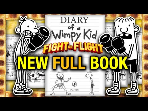 Diary of a Wimpy Kid: Fight or Flight FULL BOOK