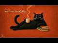No Plans. Just Coffee. – Vintage Noir Jazz for Relaxation, Work & Reading