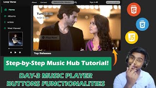 Frontend Development: Day 3 - Music Player Buttons Functionality Tutorial Using JavaScript