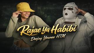 Raja Ya Habibi - Remix Dj Younes Htm 2026 Arabic Dance Music