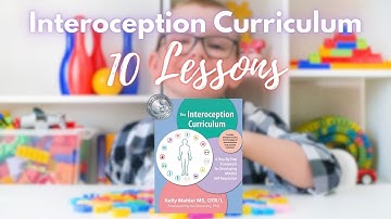10 Lessons from Using the Interoception Curriculum