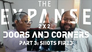 MOB Reaction! The Expanse 2 x 2: Doors and Corners, Part 3: Shots Fired