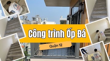 Công trình ốp đá dưới Quận 12