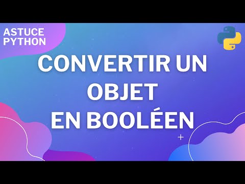 Convertir un objet en booléen