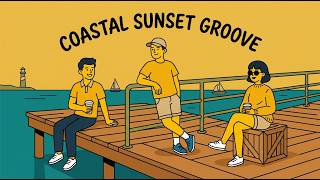 Coastal sunset vibes 🌊✨ This groove hits different 😌 | Ocean · Chill (GROOVE · JAZZHOP)