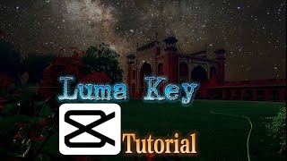 How To Edit LUMA KEY In CAPCUT|CAPCUT Tutorial