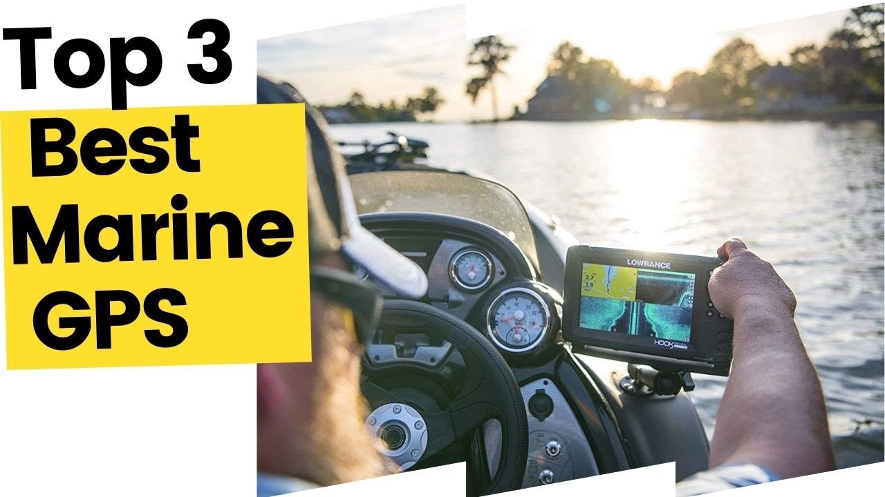 Best Marine GPS On The Market in 2023