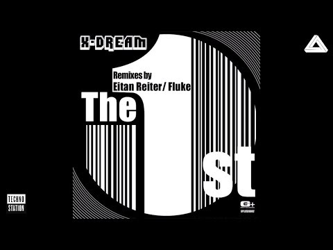 X Dream - The 1st (Eitan Reiter Remix)