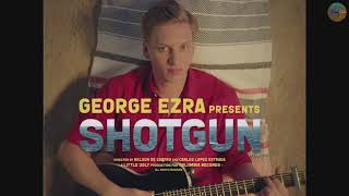 George Ezra - Shotgun (Audio)