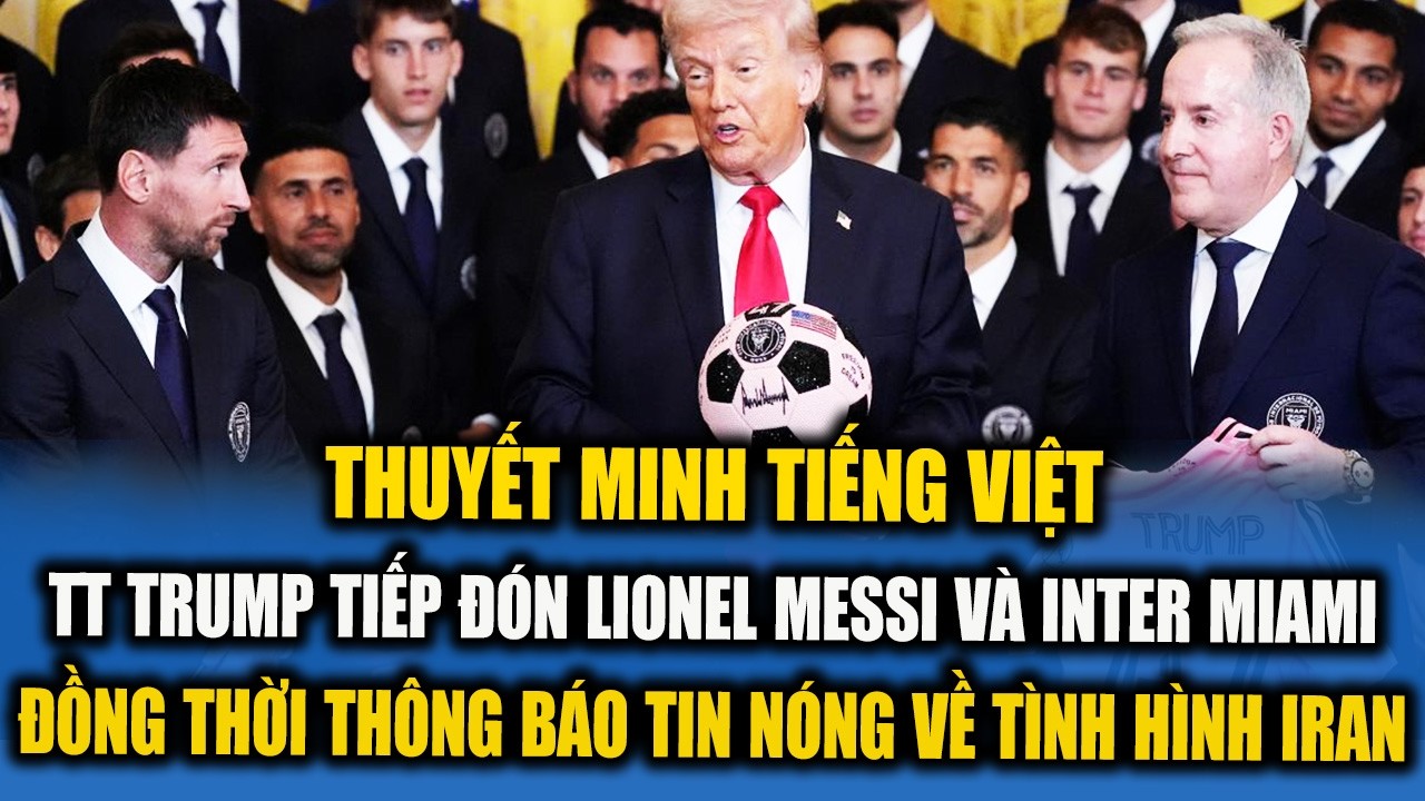 THUYẾT MINH: TOÀN CẢNH TT TRUMP CHÀO ĐÓN LIONEL MESSI VÀ INTER MIAMI TẠI TÒA BẠCH ỐC