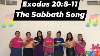 The Sabbath Song - Exodus 20:8-11