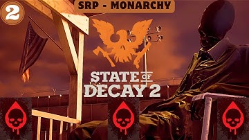 State of Decay 2 (Juggernaut Edition)-Gameplay Walkthrough #nocommentary Part -2