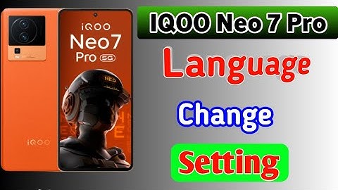IQOO Neo 7 pro language भाषा Setting/how to change language in Iqoo Neo 7 pro 5g