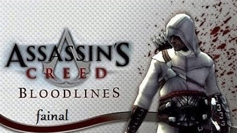 Assassins Creed   Bloodlines PSP Part  {11} ={final}
