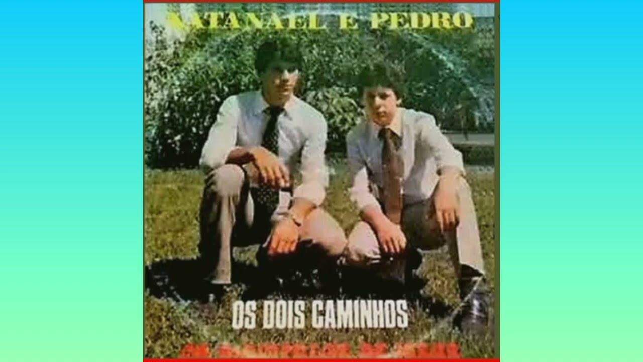 LP Os dois caminhos com Natanael e Pedro/ Os discípulos de Jesus 