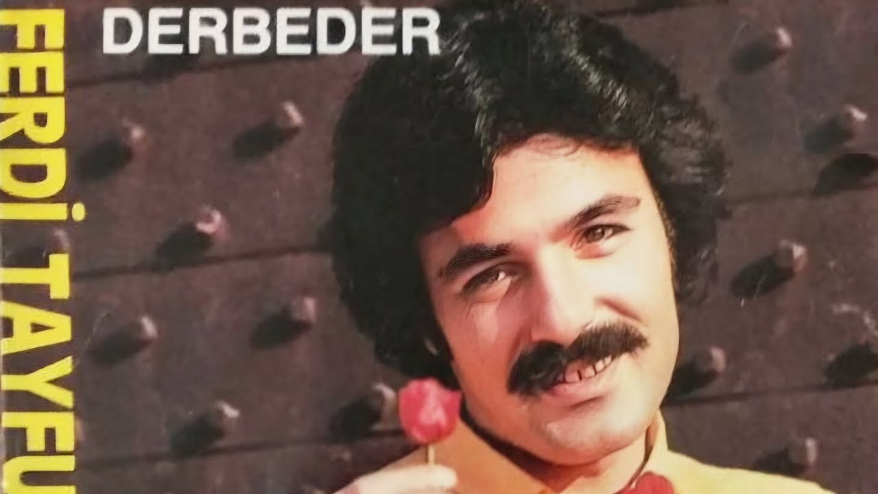 Derbeder / Ferdi Tayfur🩵 - YouTube