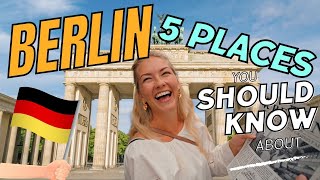 5 Places You Cant Miss In Berlin I Travel Guide 2023