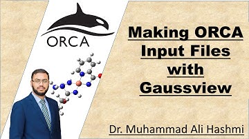 ORCA Tutorial 🧪 | Making ORCA Input Files with GaussView