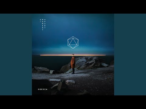 ODESZA - Show Me
