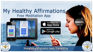 * New 2020 * My Healthy Affirmations App for Android and Apple Demo video for Pain and Stress Relief