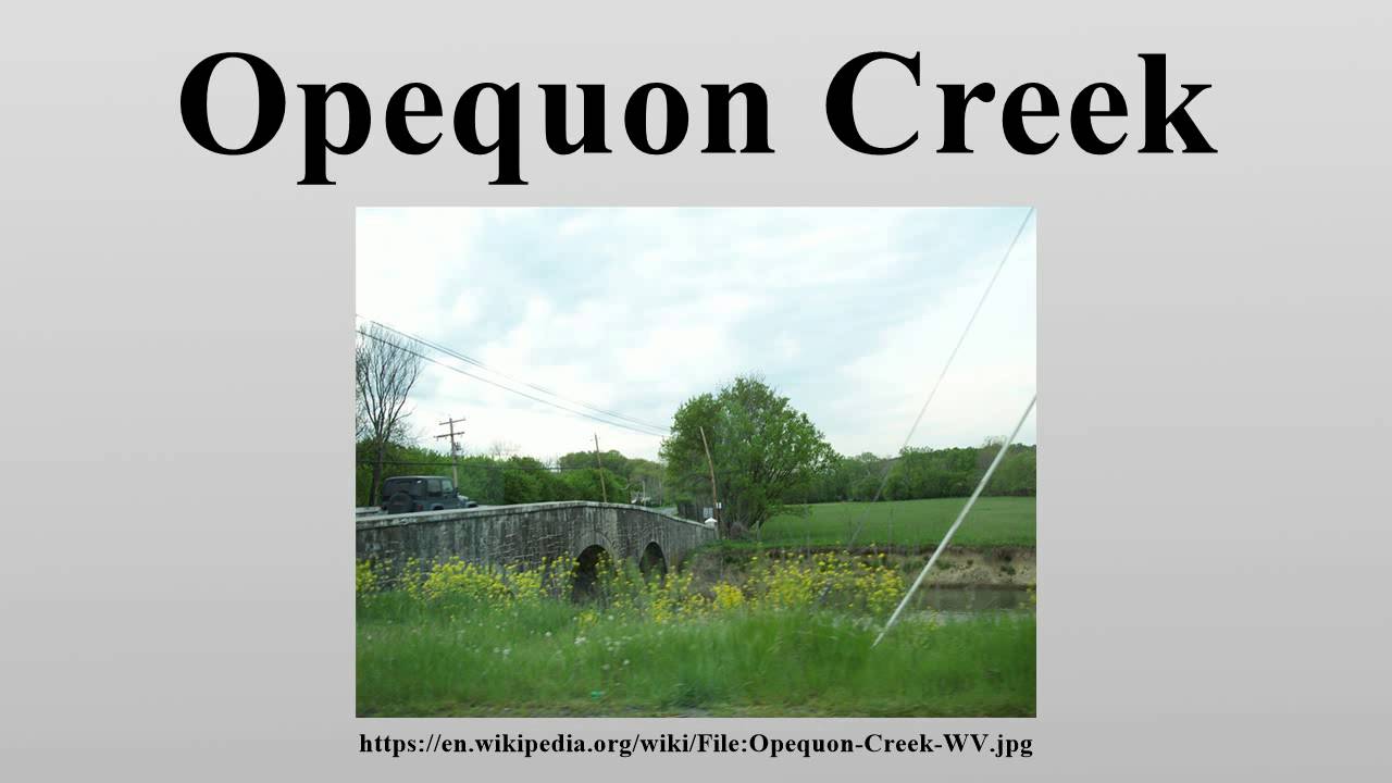 Opequon Creek YouTube