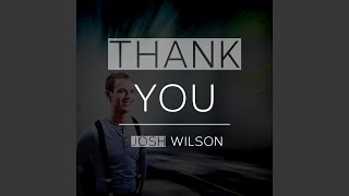 Video thumbnail of "Josh Wilson - Thank You"