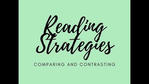 Reading Strategies: Compare and Contrast (Lesson 5)